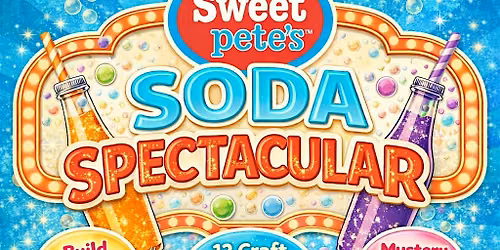 Sweet Pete's Soda Spectacular!