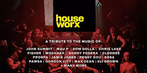 HOUSE WORX (HOUSE MUSIC ANTHEMS ALL NIGHT LONG)