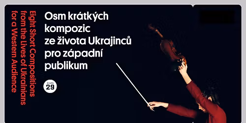 Osm kr\u00e1tk\u00fdch kompozic ze \u017eivota Ukrajinc\u016f pro z\u00e1padn\u00ed publikum