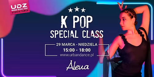 K POP SPECIAL CLASS Z ALENK\u0104 \u2728 | 29.03
