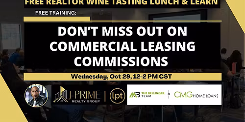 FREE REALTOR WORKSHOP & LUNCH [Don't Miss Out On  Commercial Commissions]