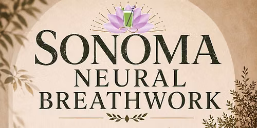SONOMA NEURAL BREATHWORK