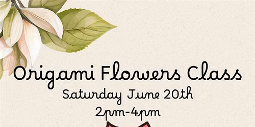 Origami Flowers Class at Dice on Draft