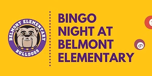 Belmont Elementary Bingo Night