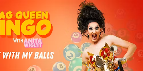 Drag Bingo with Anita Wigl'it! - Napier