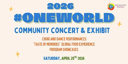 2026 #OneWorld Community Concert & Exhibit