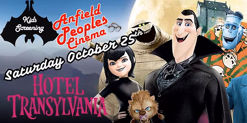 Anfield People's Cinema presents Hotel Transylvania