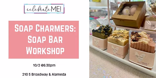 Soap Charmers: Fall Soap Bar Workshop