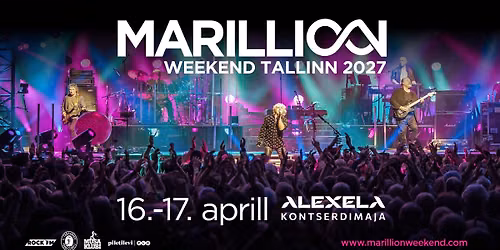 Marillion Weekend Tallinn 2027 \/ Alexela Kontserdimaja