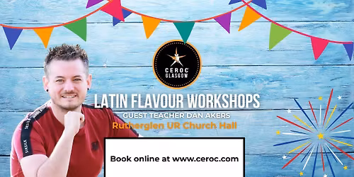Ceroc Glasgow: Latin Flavour Workshops