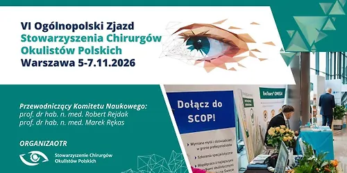 VI Ogólnopolski Zjazd Stowarzyszenia Chirurgów Okulistów Polskich