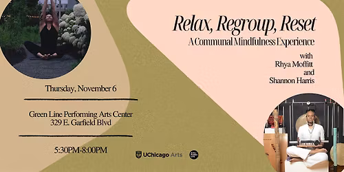 Relax, Regroup, Reset: A Communal Mindfulness Experience
