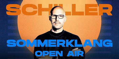 SCHILLER - Sommerklang 2026