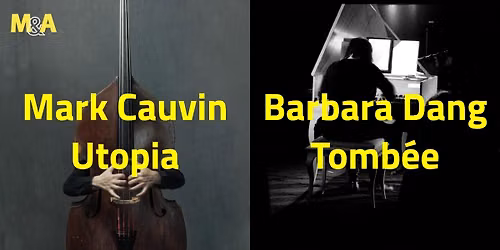 [M&A] Mark Cauvin - Utopia (AU) | Barbara Dang - Tomb\u00e9e (FR - Muzzix)