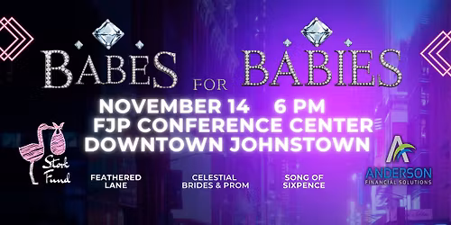 Babes For Babies *Annual Stork Fund Fashion Event*