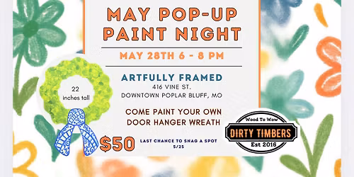 Dirty Tembers May POP-UP Wreath Paint Night