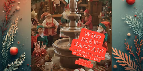 Who Slew Santa - A Very Merry M**der Mystery