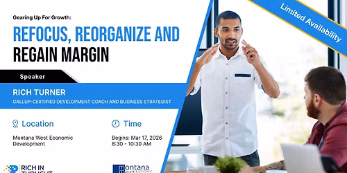 Gearing Up For Growth: Refocus, Reorganize, and Regain Margin