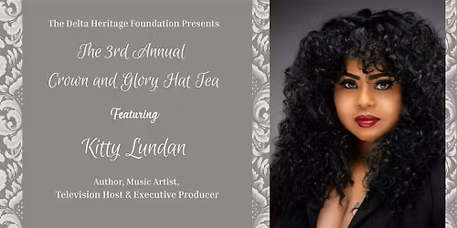 The 3rd Annual Crown and Glory Hat Tea