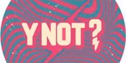 Y Not Festival