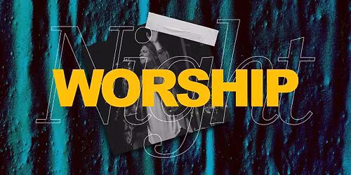 Living Life Church Worship Night