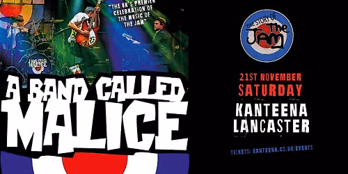 A Band Called Mallice. The Story of The Jam