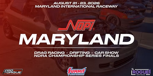NOPI - Maryland International Raceway - Drag \/ Drift \/ Car Show