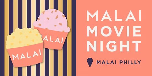 Malai Philly Holiday Movie Night