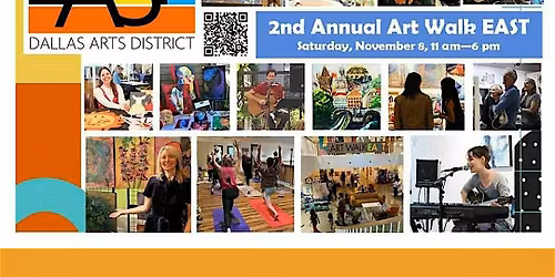 2nd Annual East Dallas Arts District Art Walk EAST