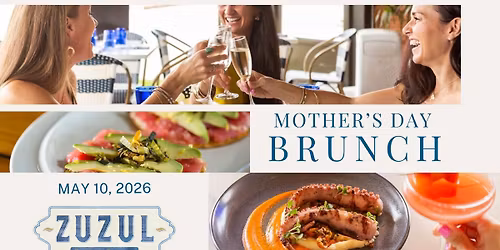 Mother's Day Brunch at Zuzul