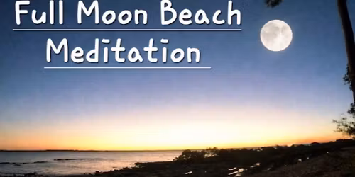 Full Moon Beach Meditation - FREE!
