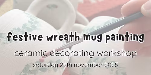 festive wreath mug painting workshop