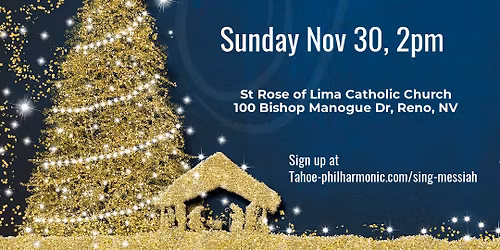 Messiah Sing-a-Long in Reno with Tahoe Philharmonic Orchestra and Chorus