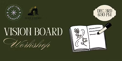 Vision Board Workshop:\u00a0 An Evening of Creation and Intention