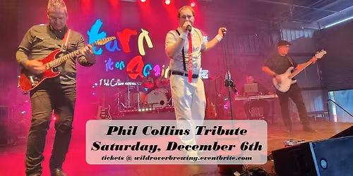 Turn it On Again - Phil Collins Tribute