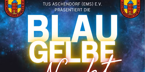 Blau Gelbe Nacht  TuS Aschendorf