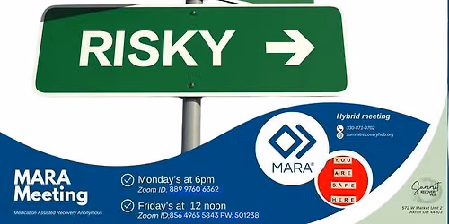 MARA (Medicated Assisted Recovery Anonymous)