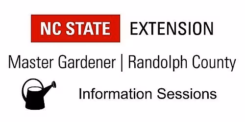 Randolph County Master Gardener Information Session #2