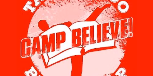 Camp Believe Martial Arts Bible Camp