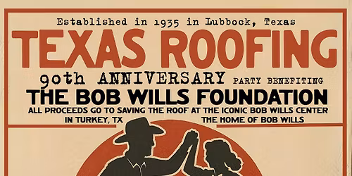 Raise the Roof for Bob Wills!
