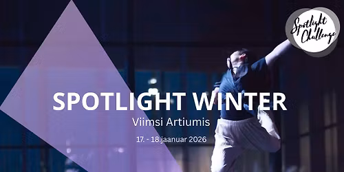  Kuldne Karikas esitleb: SPOTLIGHT CHALLENGE WINTER 2026
