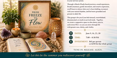 From Freeze to Flow: A Four Week Group Experience