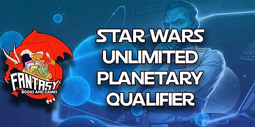 Star Wars Unlimited Planetary Qualifier