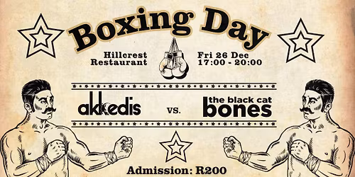 Boxing Day at Hillcrest Restaurant with Bones & Akkedis