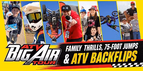 ATV Big Air Tour Afternoon Show