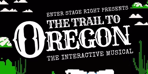 The Trail to Oregon