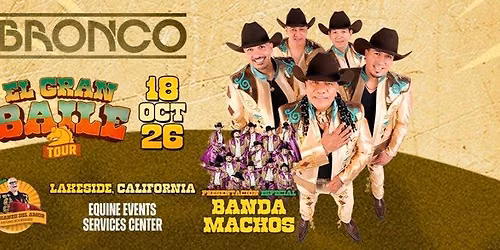 BRONCO & BANDA MACHOS EN EL GRAN BAILE TOUR.