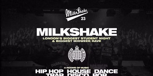 Milkshake, Ministry of Sound | London's Biggest Student Night \ud83d\udd25 Sept 8th 2026 \ud83c\udf0d (Freshers Warm Up!)