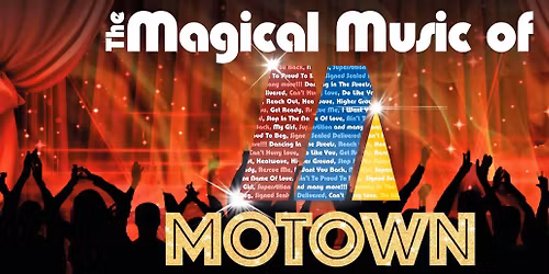 The Magical Music of Motown