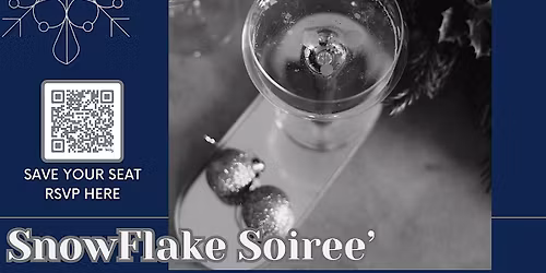 Snowflake Soiree'